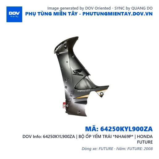 64250KYL900ZA | BỘ ỐP YẾM TRÁI *NHA69P* | HONDA FUTURE — 64250KYL900ZA