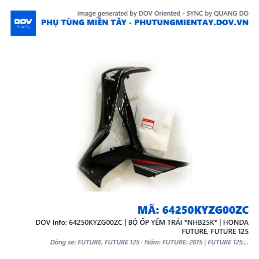 64250KYZG00ZC | BỘ ỐP YẾM TRÁI *NHB25K* | HONDA FUTURE, FUTURE 125 — 64250KYZG00ZC