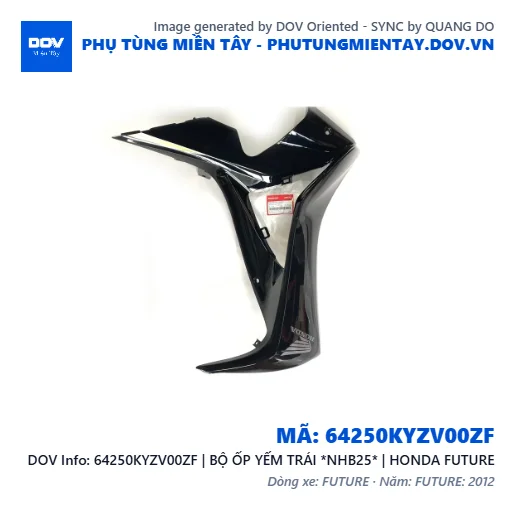 64250KYZV00ZF | BỘ ỐP YẾM TRÁI *NHB25* | HONDA FUTURE — 64250KYZV00ZF
