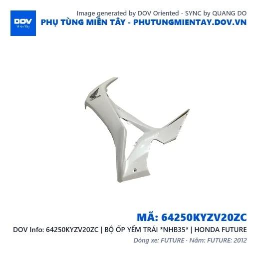 64250KYZV20ZC | BỘ ỐP YẾM TRÁI *NHB35* | HONDA FUTURE — 64250KYZV20ZC