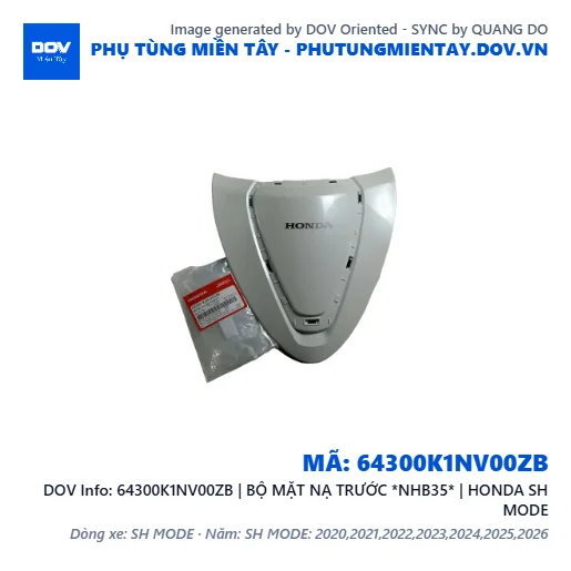 64300K1NV00ZB | BỘ MẶT NẠ TRƯỚC *NHB35* | HONDA SH MODE — 64300K1NV00ZB