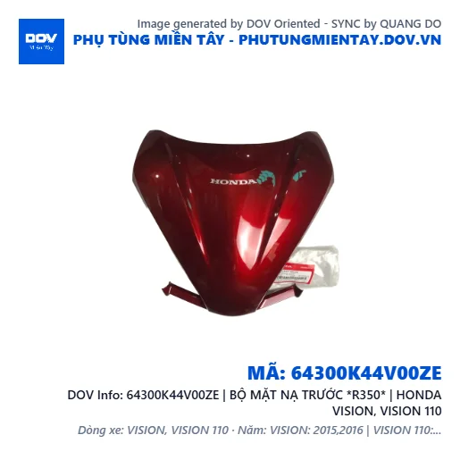 64300K44V00ZE | BỘ MẶT NẠ TRƯỚC *R350* | HONDA VISION, VISION 110 — 64300K44V00ZE