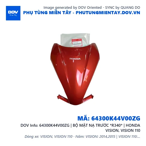 64300K44V00ZG | BỘ MẶT NẠ TRƯỚC *R340* | HONDA VISION, VISION 110 — 64300K44V00ZG
