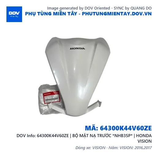 64300K44V60ZE | BỘ MẶT NẠ TRƯỚC *NHB35P* | HONDA VISION — 64300K44V60ZE