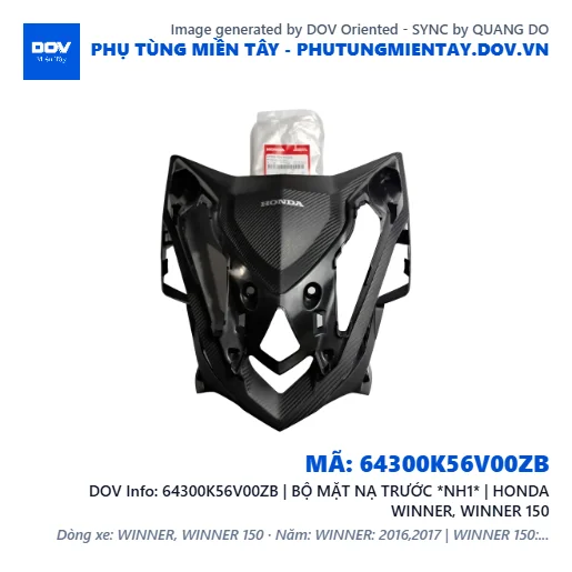 64300K56V00ZB | BỘ MẶT NẠ TRƯỚC *NH1* | HONDA WINNER, WINNER 150 — 64300K56V00ZB