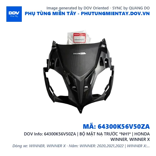 64300K56V50ZA | BỘ MẶT NẠ TRƯỚC *NH1* | HONDA WINNER, WINNER X — 64300K56V50ZA