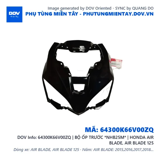 64300K66V00ZQ | BỘ ỐP TRƯỚC *NHB25M* | HONDA AIR BLADE, AIR BLADE 125 — 64300K66V00ZQ
