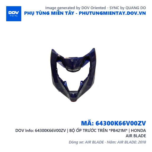 64300K66V00ZV | BỘ ỐP TRƯỚC TRÊN *PB421M* | HONDA AIR BLADE — 64300K66V00ZV
