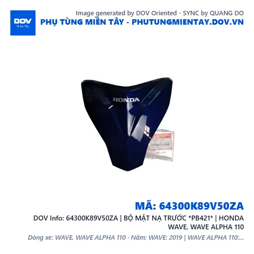 64300K89V50ZA | BỘ MẶT NẠ TRƯỚC *PB421* | HONDA WAVE, WAVE ALPHA 110 — 64300K89V50ZA