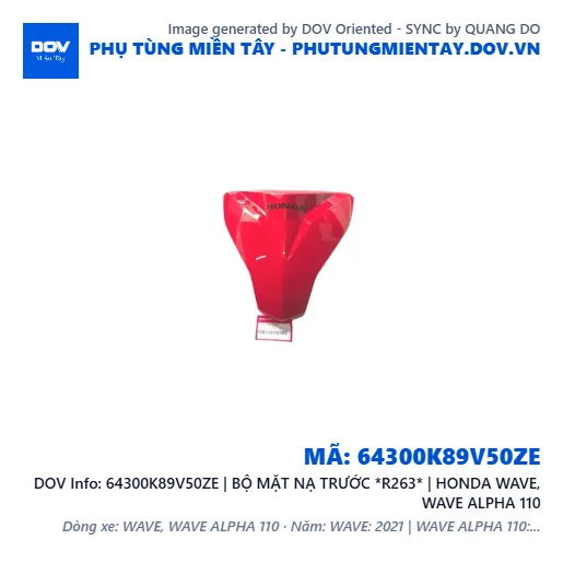 64300K89V50ZE | BỘ MẶT NẠ TRƯỚC *R263* | HONDA WAVE, WAVE ALPHA 110 — 64300K89V50ZE
