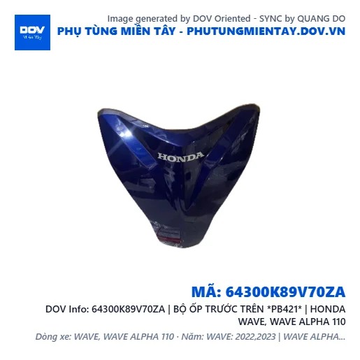 64300K89V70ZA | BỘ ỐP TRƯỚC TRÊN *PB421* | HONDA WAVE, WAVE ALPHA 110 — 64300K89V70ZA