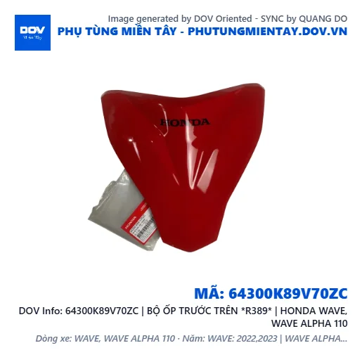 64300K89V70ZC | BỘ ỐP TRƯỚC TRÊN *R389* | HONDA WAVE, WAVE ALPHA 110 — 64300K89V70ZC