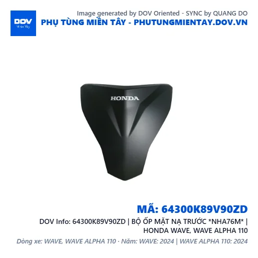 64300K89V90ZD | BỘ ỐP MẶT NẠ TRƯỚC *NHA76M* | HONDA WAVE, WAVE ALPHA 110 — 64300K89V90ZD