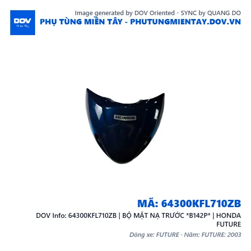 64300KFL710ZB | BỘ MẶT NẠ TRƯỚC *B142P* | HONDA FUTURE — 64300KFL710ZB