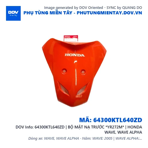 64300KTL640ZD | BỘ MẶT NẠ TRƯỚC *YR272M* | HONDA WAVE, WAVE ALPHA — 64300KTL640ZD