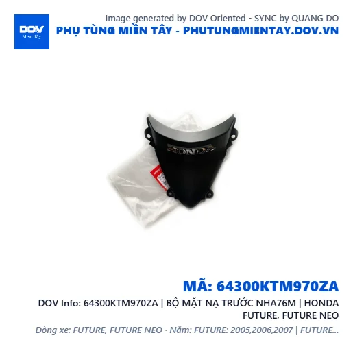64300KTM970ZA | BỘ MẶT NẠ TRƯỚC NHA76M | HONDA FUTURE, FUTURE NEO — 64300KTM970ZA