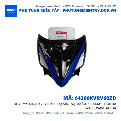 64300KVRV60ZD | BỘ MẶT NẠ TRƯỚC *B206M* | HONDA WAVE, WAVE ALPHA — 64300KVRV60ZD