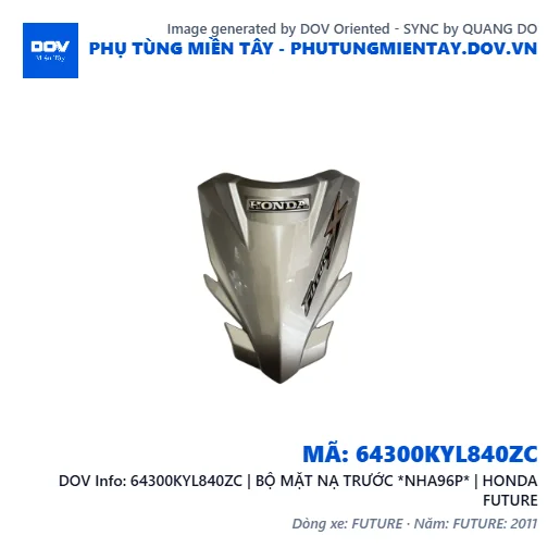 64300KYL840ZC | BỘ MẶT NẠ TRƯỚC *NHA96P* | HONDA FUTURE — 64300KYL840ZC