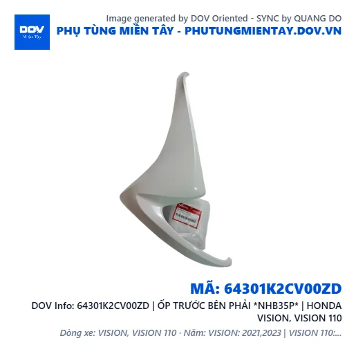 64301K2CV00ZD | ỐP TRƯỚC BÊN PHẢI *NHB35P* | HONDA VISION, VISION 110 — 64301K2CV00ZD