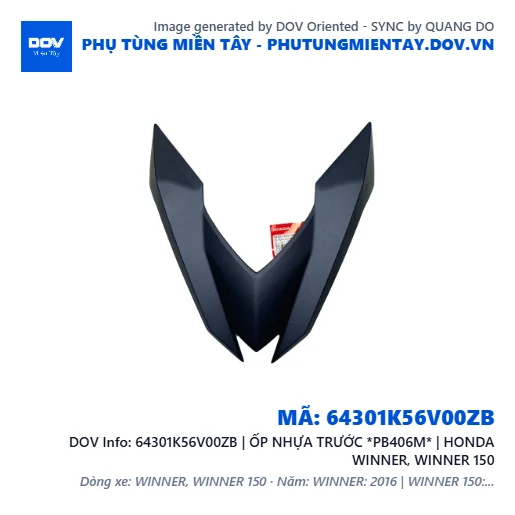 64301K56V00ZB | ỐP NHỰA TRƯỚC *PB406M* | HONDA WINNER, WINNER 150 — 64301K56V00ZB