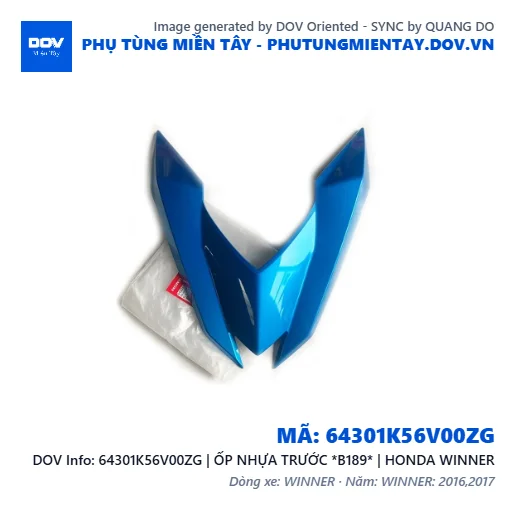 64301K56V00ZG | ỐP NHỰA TRƯỚC *B189* | HONDA WINNER — 64301K56V00ZG