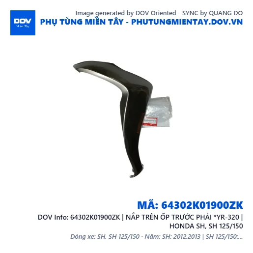 64302K01900ZK | NẮP TRÊN ỐP TRƯỚC PHẢI *YR-320 | HONDA SH, SH 125/150 — 64302K01900ZK