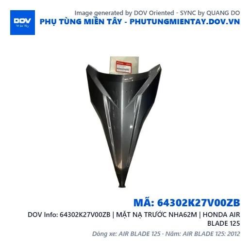64302K27V00ZB | MẶT NẠ TRƯỚC NHA62M | HONDA AIR BLADE 125 — 64302K27V00ZB
