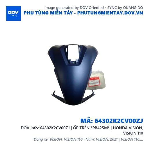 64302K2CV00ZJ | ỐP TRÊN *PB425M* | HONDA VISION, VISION 110 — 64302K2CV00ZJ