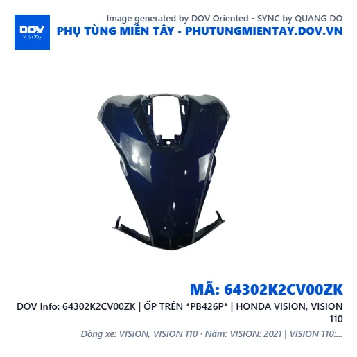 64302K2CV00ZK | ỐP TRÊN *PB426P* | HONDA VISION, VISION 110 — 64302K2CV00ZK