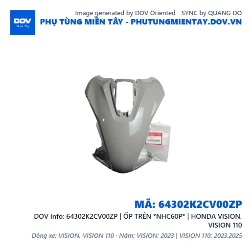 64302K2CV00ZP | ỐP TRÊN *NHC60P* | HONDA VISION, VISION 110 — 64302K2CV00ZP