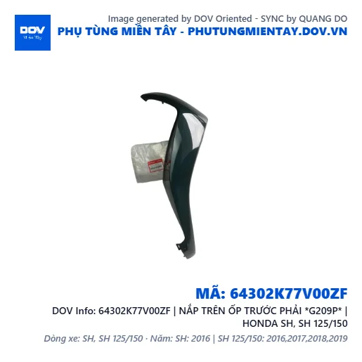 64302K77V00ZF | NẮP TRÊN ỐP TRƯỚC PHẢI *G209P* | HONDA SH, SH 125/150 — 64302K77V00ZF