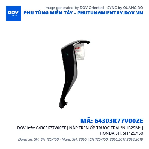 64303K77V00ZE | NẮP TRÊN ỐP TRƯỚC TRÁI *NHB25M* | HONDA SH, SH 125/150 — 64303K77V00ZE