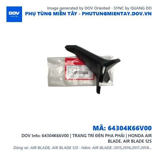 64304K66V00 | TRANG TRÍ ĐÈN PHA PHẢI | HONDA AIR BLADE, AIR BLADE 125 — 64304K66V00