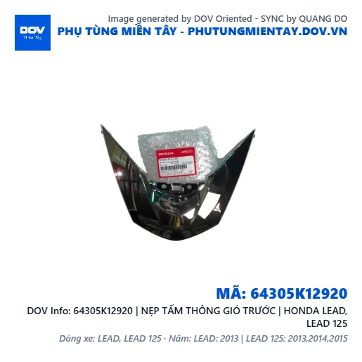 64305K12920 | NẸP TẤM THÔNG GIÓ TRƯỚC | HONDA LEAD, LEAD 125 — 64305K12920
