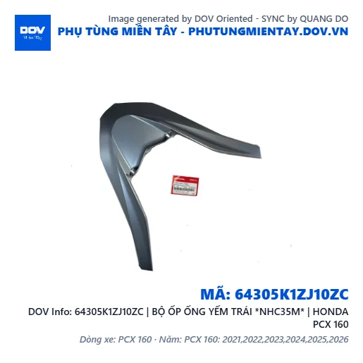 64305K1ZJ10ZC | BỘ ỐP ỐNG YẾM TRÁI *NHC35M* | HONDA PCX 160 — 64305K1ZJ10ZC