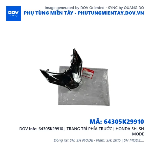 64305K29910 | TRANG TRÍ PHÍA TRƯỚC | HONDA SH, SH MODE — 64305K29910