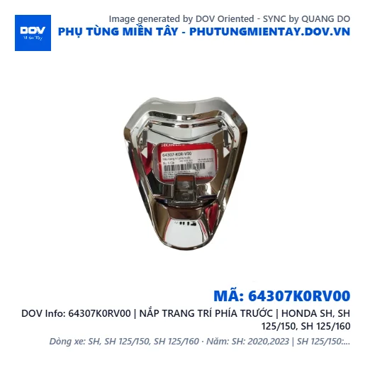 64307K0RV00 | NẮP TRANG TRÍ PHÍA TRƯỚC | HONDA SH, SH 125/150, SH 125/160 — 64307K0RV00