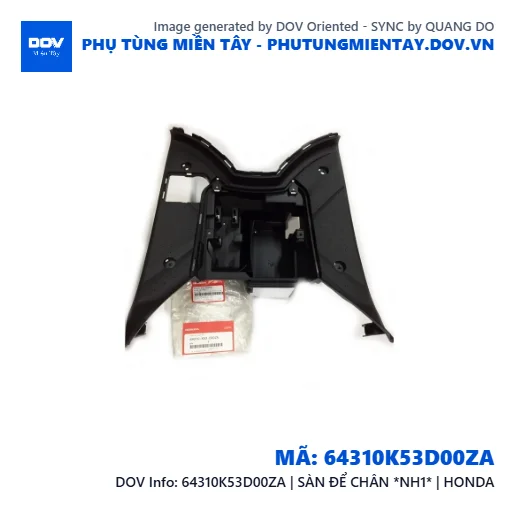 64310K53D00ZA | SÀN ĐỂ CHÂN *NH1* | HONDA — 64310K53D00ZA