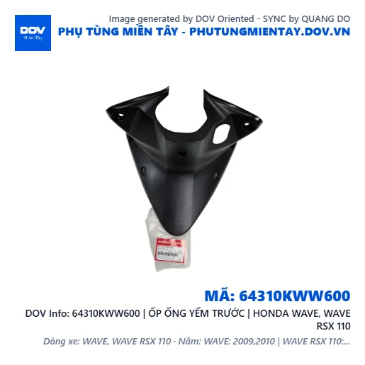64310KWW600 | ỐP ỐNG YẾM TRƯỚC | HONDA WAVE, WAVE RSX 110 — 64310KWW600