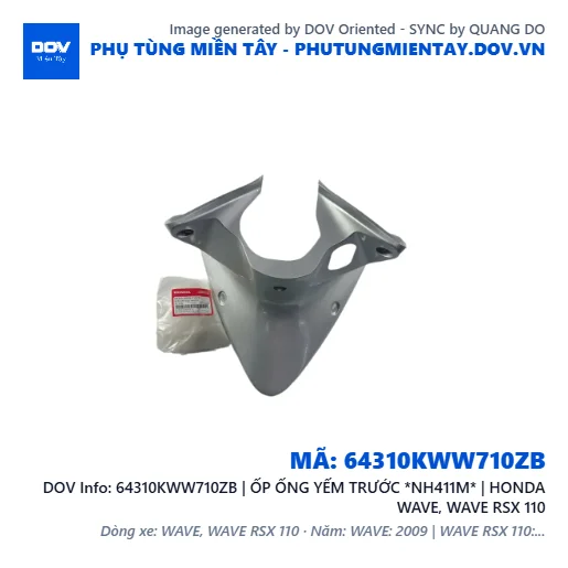 64310KWW710ZB | ỐP ỐNG YẾM TRƯỚC *NH411M* | HONDA WAVE, WAVE RSX 110 — 64310KWW710ZB