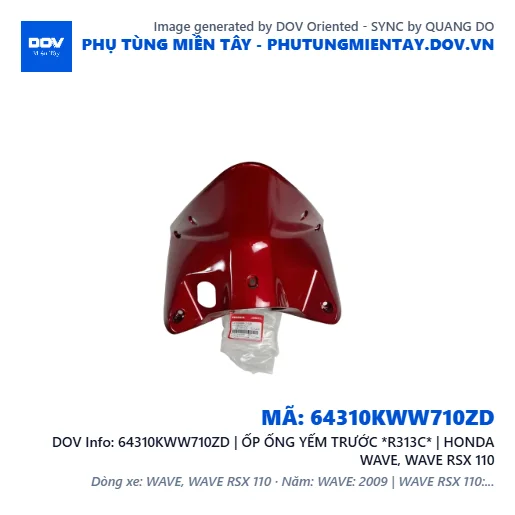 64310KWW710ZD | ỐP ỐNG YẾM TRƯỚC *R313C* | HONDA WAVE, WAVE RSX 110 — 64310KWW710ZD