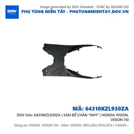 64310KZL930ZA | SÀN ĐỂ CHÂN *NH1* | HONDA VISION, VISION 110 — 64310KZL930ZA