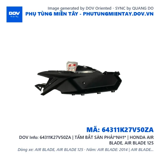 64311K27V50ZA | TẤM BẮT SÀN PHẢI*NH1* | HONDA AIR BLADE, AIR BLADE 125 — 64311K27V50ZA