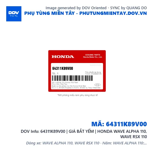 64311K89V00 | GIÁ BẮT YẾM | HONDA WAVE ALPHA 110, WAVE RSX 110 — 64311K89V00