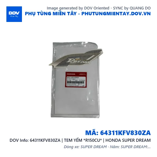 64311KFV830ZA | TEM YẾM *R150CU* | HONDA SUPER DREAM — 64311KFV830ZA