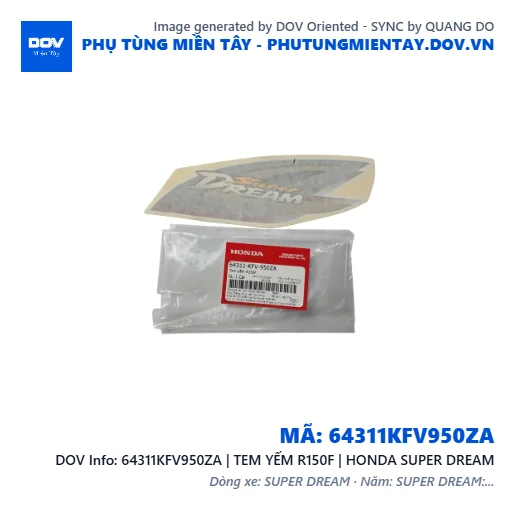 64311KFV950ZA | TEM YẾM R150F | HONDA SUPER DREAM — 64311KFV950ZA