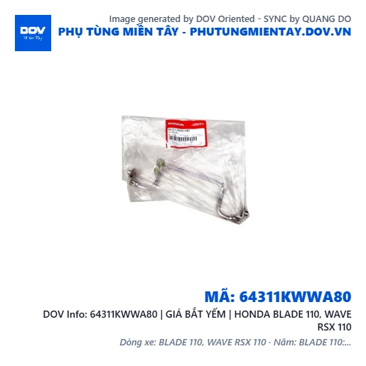 64311KWWA80 | GIÁ BẮT YẾM | HONDA BLADE 110, WAVE RSX 110 — 64311KWWA80
