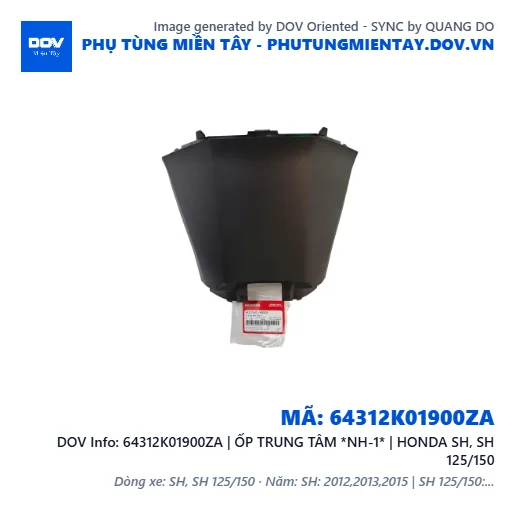 64312K01900ZA | ỐP TRUNG TÂM *NH-1* | HONDA SH, SH 125/150 — 64312K01900ZA