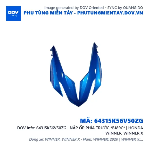 64315K56V50ZG | NẮP ỐP PHÍA TRƯỚC *B189C* | HONDA WINNER, WINNER X — 64315K56V50ZG