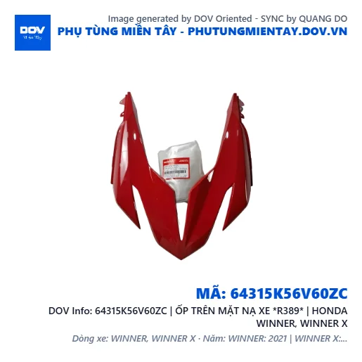 64315K56V60ZC | ỐP TRÊN MẶT NẠ XE *R389* | HONDA WINNER, WINNER X — 64315K56V60ZC